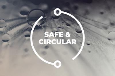 Safe and Circular